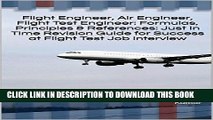 [READ] Kindle Flight Engineer, Air Engineer, Flight Test Engineer: Formulas, Principles