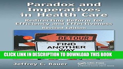 [READ] Kindle Paradox and Imperatives in Health Care: Redirecting Reform for Efficiency and