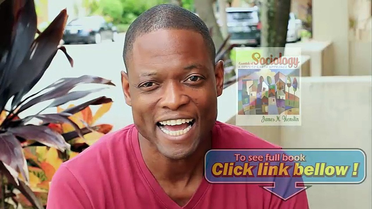 Essentials of Sociology A Down-to-Earth Approach, 7th Edition (MySocLab Series) 7th Edition