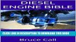 [READ] Mobi Diesel Engine Bible: A Quick Reference To Diesel Equipment, Diesel Engine Rebuilding,