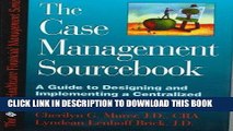 [READ] Mobi The Case Management Sourcebook: A Guide to Designing and Implementing a Centralized