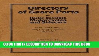 [READ] Kindle Directory Of Spare Parts For Harley Davidson Motorcycles And Sidecars PDF Download