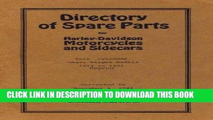 [READ] Kindle Directory Of Spare Parts For Harley Davidson Motorcycles And Sidecars PDF Download