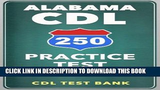 [READ] Kindle 250 Alabama CDL Practice Test Questions Audiobook Download