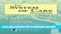 [READ] Mobi The System of Care Handbook: Transforming Mental Health Services for Children, Youth,