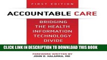 [READ] Mobi Accountable Care. Bridging the Health Information Technology Divide. 1st Edition
