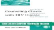 [READ] Kindle Counseling Clients with HIV Disease: Assessment, Intervention, and Prevention PDF