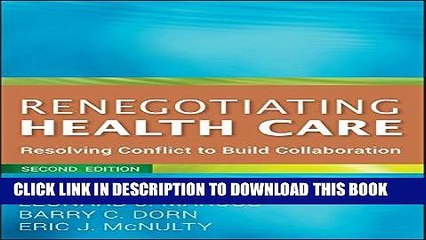 [READ] Mobi Renegotiating Health Care: Resolving Conflict to Build Collaboration Audiobook Download