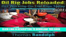 [READ] Kindle Oil Rig Jobs Reloaded: Get Working On The Rigs Today Free Download