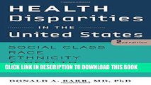 [READ] Mobi Health Disparities in the United States: Social Class, Race, Ethnicity, and Health