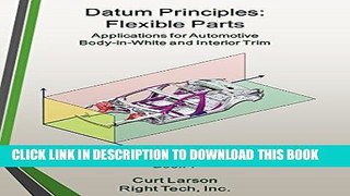 [READ] Mobi Datum Principles: Flexible Parts: Applications for Automotive Body-in-White and
