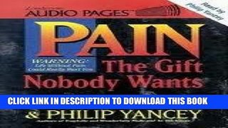 [READ] Kindle Pain: The Gift Nobody Wants - Memoirs of the World s Leading Leprosy Surgeon Free