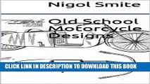 [READ] Kindle Old School Motorcycle Designs: Concepts,figures, sketches, and detailed descriptions