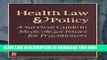 [READ] Mobi Health Law and Policy: A Survival Guide to Medioclegal Issues for Practitioners, 1e