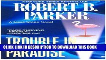 [PDF] Trouble in Paradise (Jesse Stone Novels) Full Colection