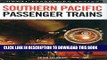 [READ] Kindle Southern Pacific Passenger Trains (Great Trains) Free Download
