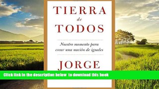 liberty books  Tierra de todos: Nuestro momento para crear una naciÃ³n de iguales (Spanish