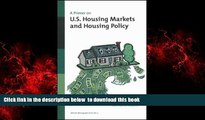 liberty book  A Primer on U.S. Housing Markets and Housing Policy (Areuea Monograph Series)