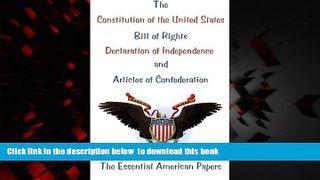 Best book  The Constitution of the United States, Bill of Rights, Declaration of Independence, and