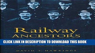 [READ] Mobi Railway Ancestors: A Guide to the Staff Records of the Railway Companies of England