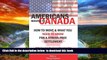 Read book  AMERICANS MOVING TO CANADA - How To Move   What You Need To Know For Stress Free