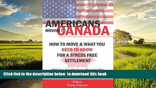 liberty books  AMERICANS MOVING TO CANADA - How To Move   What You Need To Know For Stress Free