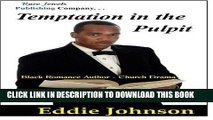 [PDF] Temptation in the Pulpit: Black Romance Author - Church Drama Popular Colection