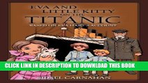 [READ] Kindle Eva and Little Kitty on the Titanic - Based on Eva Hart s account Free Download