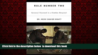 liberty books  Rule Number Two: Lessons I Learned in a Combat Hospital BOOOK ONLINE