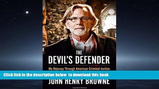 Read books  The Devil s Defender: My Odyssey Through American Criminal Justice from Ted Bundy to