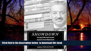 Read books  Showdown: Thurgood Marshall and the Supreme Court Nomination That Changed America READ