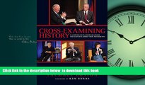 liberty book  Cross-Examining History: A Lawyer Gets Answers From the Experts About Our Presidents