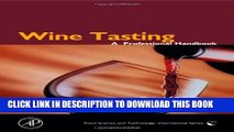 EPUB Wine Tasting: A Professional Handbook (Food Science and Technology) PDF Ebook