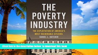 Read books  The Poverty Industry: The Exploitation of America s Most Vulnerable Citizens