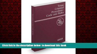 Read book  Texas Criminal Procedure-Code and Rules 2014 BOOOK ONLINE