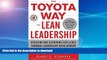 FAVORITE BOOK  The Toyota Way to Lean Leadership:  Achieving and Sustaining Excellence through