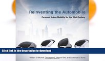 GET PDF  Reinventing the Automobile: Personal Urban Mobility for the 21st Century (MIT Press)  PDF