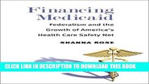 [READ] Mobi Financing Medicaid: Federalism and the Growth of America s Health Care Safety Net Free