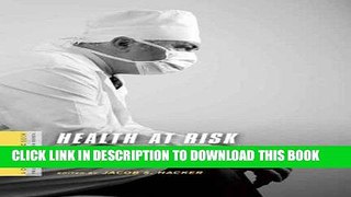 [READ] Mobi Health at Risk: America s Ailing Health System_and How to Heal It (A Columbia / SSRC