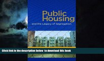 GET PDFbooks  Public Housing and the Legacy of Segregation (Urban Institute Press) BOOK ONLINE