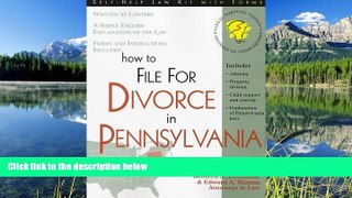 READ book  How to File for Divorce in Pennsylvania: With Forms (Self-Help Law Kit With Forms)