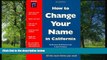 READ book  How to Change Your Name in California (How to Change Your Name in California, 8th ed)