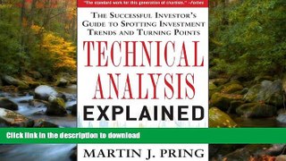 READ BOOK  Technical Analysis Explained, Fifth Edition: The Successful Investor s Guide to