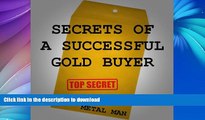 READ  Secrets of a Successful Gold Buyer: How to Buy   Sell Gold   Silver Jewelry, Coins