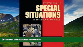 READ BOOK  Fortunes in Special Situations in the Stock Market  PDF ONLINE
