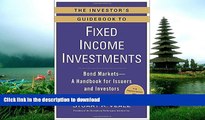 READ  The Investor s Guidebook to Fixed Income Investments: Bond Markets--A Handbook for Issuers