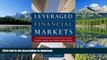 READ  Leveraged Financial Markets: A Comprehensive Guide to Loans, Bonds, and Other High-Yield