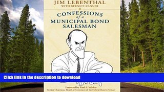 READ BOOK  Confessions of a Municipal Bond Salesman FULL ONLINE
