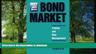 READ  The Bond Market: Trading and Risk Management  PDF ONLINE