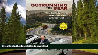 FAVORITE BOOK  Outrunning the Bear: How You Can Outperform Stocks and Bonds with Convertibles